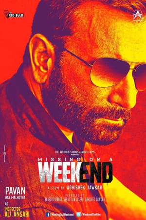 Missing on a Weekend (2016) Movie [940MB] - Movierulz